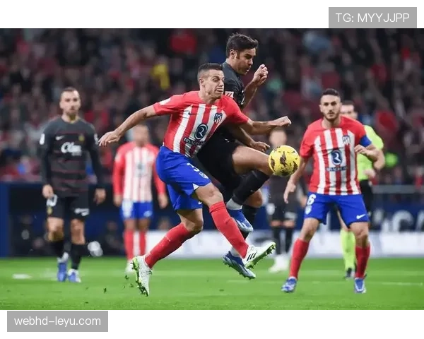 马德里竞技边路进攻战术焕然一新，争冠实力显著提升