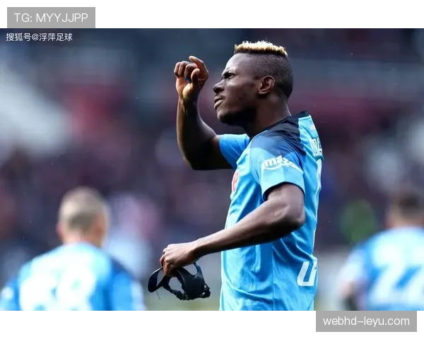 奥斯梅恩状态火热，助尼日利亚国家队稳步迈向世界杯