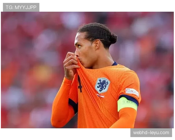 范戴克国家队首秀稳健发挥，领袖气质助球队力争取胜