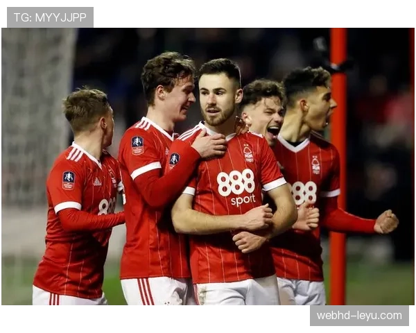 诺丁汉森林进攻创造力持续提升,近期比赛表现稳健 诺丁汉森林进攻创造力持续提升,近期比赛表现稳健